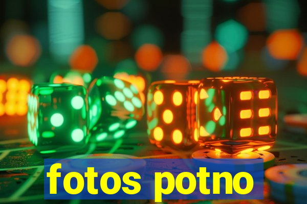 fotos potno